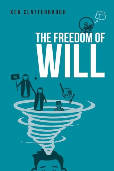 Cover for Kenneth Clatterbaugh · The Freedom of Will (Paperback Bog) (2016)
