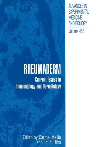 Cover for Carmel Mallia · Rheumaderm: Current Issues in Rheumatology and Dermatology - Advances in Experimental Medicine and Biology (Paperback Book) [Softcover reprint of the original 1st ed. 1999 edition] (2012)