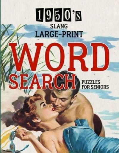 Cover for Black Stars Press · 1950's Slang Word Search (Book) (2022)