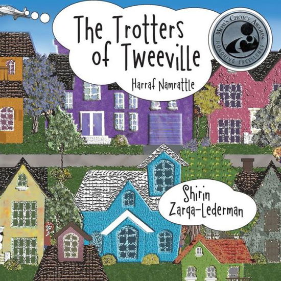 Cover for Shirin Zarqa-Lederman · The Trotters of Tweeville: Harraf Namrattle (Taschenbuch) (2015)