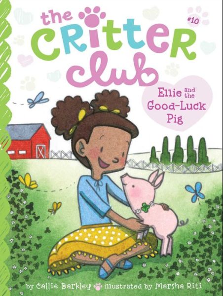 Cover for Callie Barkley · Ellie and the Good-luck Pig (Hardcover Book) (2015)