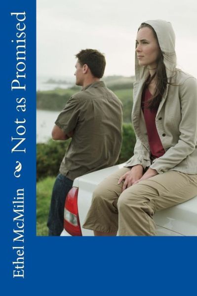 Cover for Ethel Mcmilin · Not As Promised (Paperback Book) (2013)