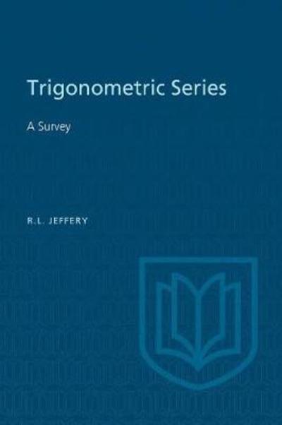 Cover for Ralph L Jeffery · Trigonometric Series: A Survey (Paperback Book) (1956)