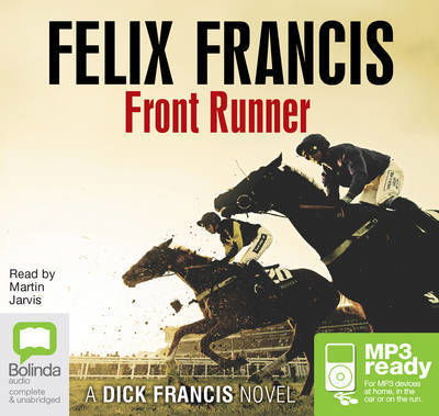 Cover for Felix Francis · Front Runner - Dick Francis Novels (Audiobook (MP3)) [Unabridged edition] (2015)