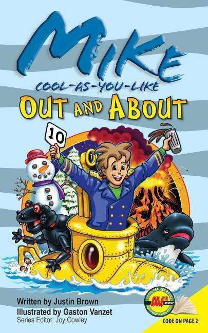 Cover for Justin Brown · Mike Cool-as-you-like out and About (Hardcover Book) (2015)