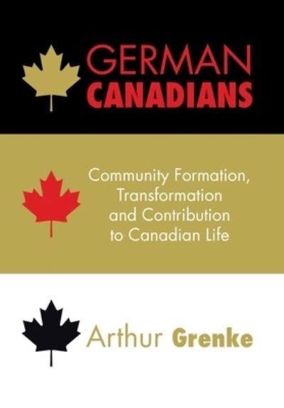 Cover for Arthur Grenke · German Canadians (Inbunden Bok) (2018)