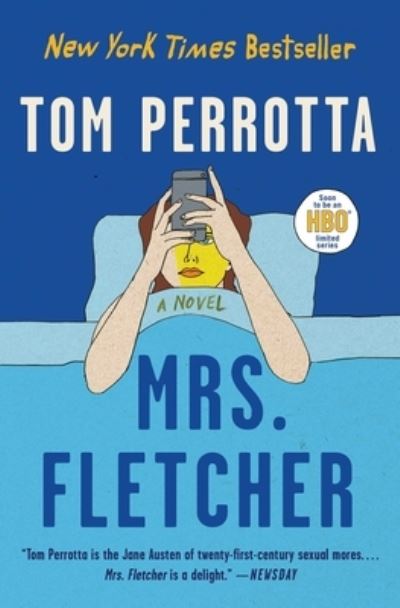 Cover for Tom Perrotta · Mrs. Fletcher: A Novel (Paperback Book) (2018)