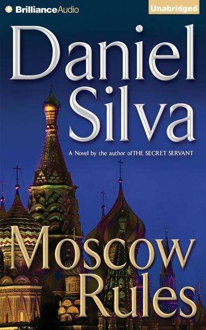 Cover for Daniel Silva · Moscow Rules (CD) (2015)