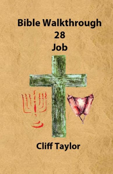 Cover for Cliff Taylor · Bible Walkthrough - 28 - Job (Paperback Book) (2014)