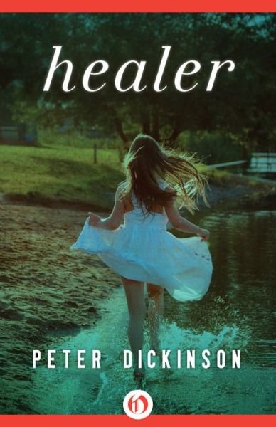 Cover for Peter Dickinson · Healer (Paperback Bog) (2015)