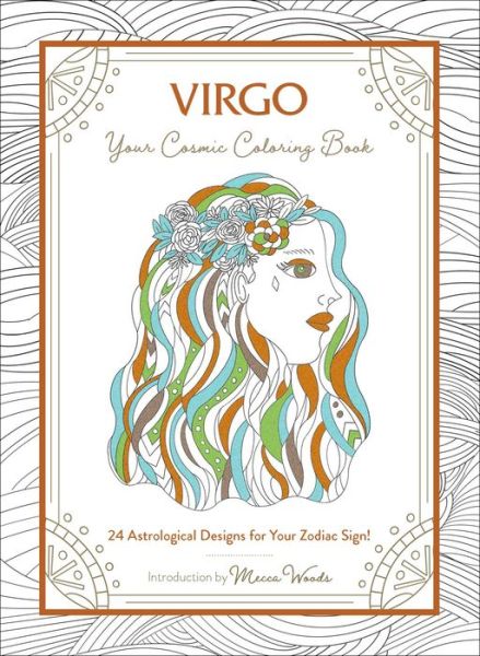 Cover for Mecca Woods · Virgo: Your Cosmic Coloring Book: 24 Astrological Designs for Your Zodiac Sign! - Cosmic Coloring Book (Taschenbuch) (2020)