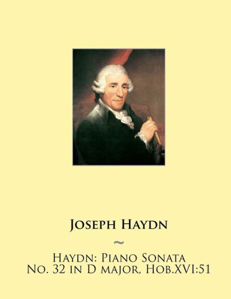 Cover for Joseph Haydn · Haydn: Piano Sonata No. 32 in D Major, Hob.xvi:51 (Paperback Bog) (2015)