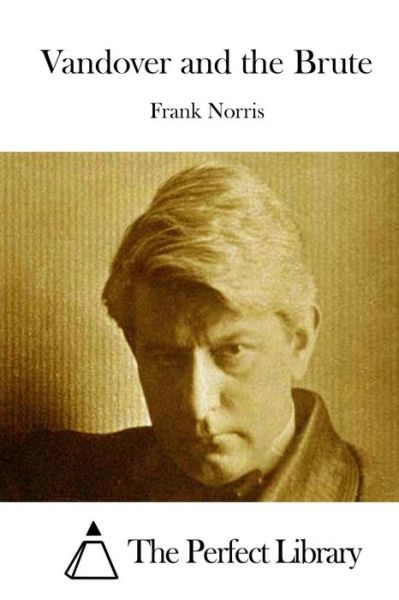 Cover for Frank Norris · Vandover and the Brute (Paperback Book) (2015)