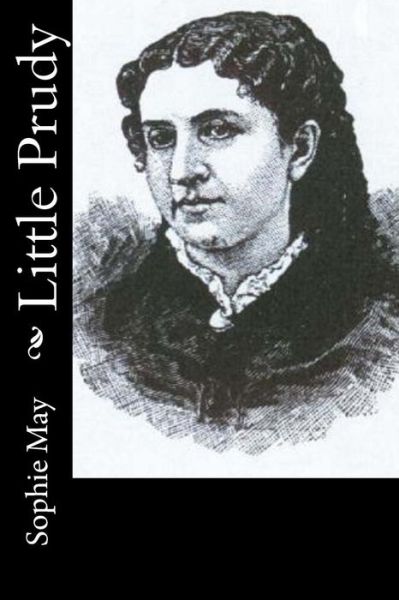 Cover for Sophie May · Little Prudy (Paperback Book) (2015)