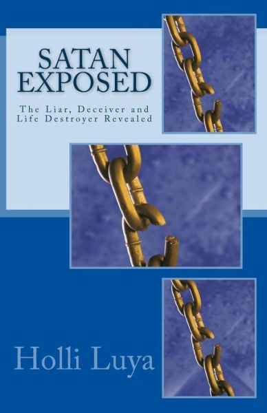 Cover for Holli Luya · Satan Exposed (Paperback Book) (2015)