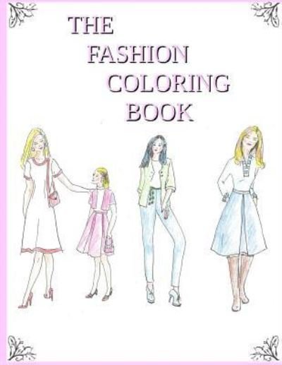 Cover for E D Hill · The Fashion Coloring Book (Pocketbok) (2015)