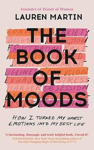 Cover for Lauren Martin · The Book of Moods: How I Turned My Worst Emotions Into My Best Life (Paperback Book) (2021)