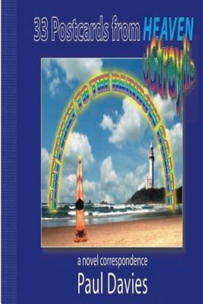 33 Postcards From Heaven - Paul Davies - Livros - Createspace Independent Publishing Platf - 9781533585035 - 2 de junho de 2016