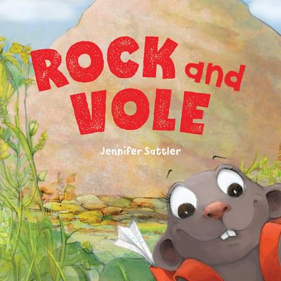 Cover for Jennifer Sattler · Rock and Vole (Hardcover Book) (2021)