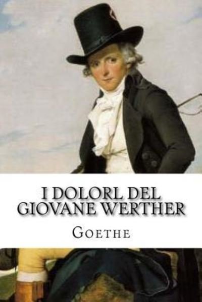 Cover for Goethe · I dolorl del giovane Werther (Pocketbok) (2016)
