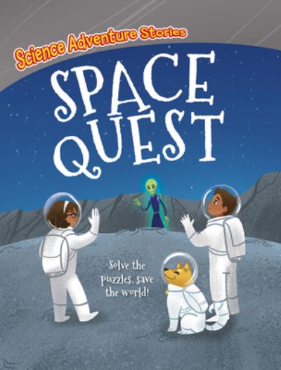 Space Quest - Alex Woolf - Books - Gareth Stevens Publishing - 9781538270035 - July 30, 2021