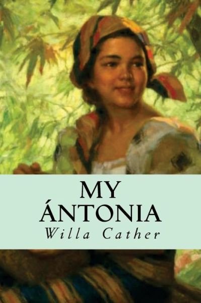Cover for Willa Cather · My ntonia (Paperback Bog) (2016)
