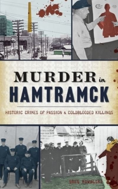 Cover for Greg Kowalski · Murder in Hamtramck (Book) (2021)