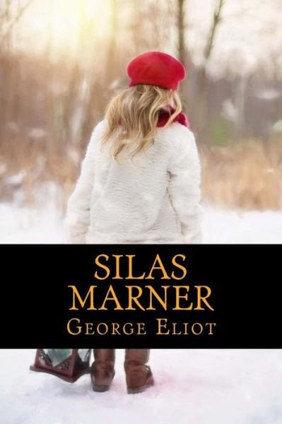 Cover for George Eliot · Silas Marner (Pocketbok) (2016)