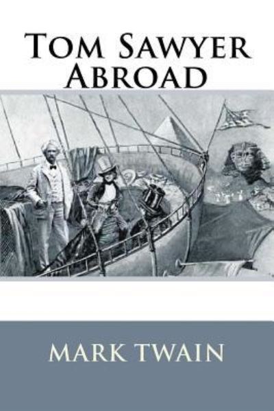 Cover for Mark Twain · Tom Sawyer Abroad (Paperback Book) (2016)