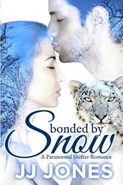 Cover for Jj Jones · Bonded by Snow (Pocketbok) (2017)