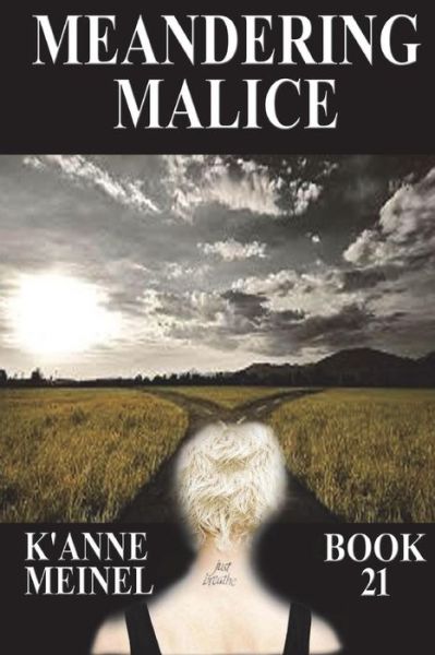 Cover for K'Anne Meinel · Meandering Malice (Paperback Book) (2016)