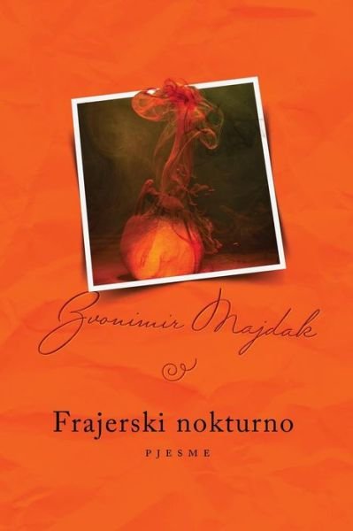 Cover for Zvonimir Majdak · Frajerski nokturno Serbian edition (Paperback Book) (2017)