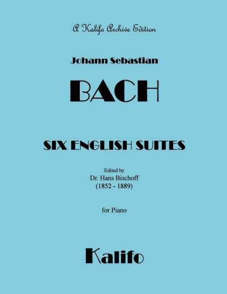 Cover for Johann Sebastian Bach · Six English Suites (Paperback Bog) (2017)