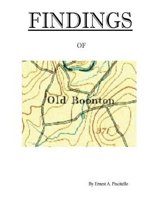 Cover for Ernest a Piscitello · Findings of Old Boonton (Paperback Book) (2017)