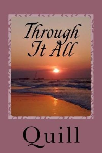 Cover for Quill · Through It All (Paperback Bog) (2017)