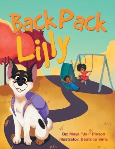 Cover for Maya Jai Pinson · Back Pack Lilly (Paperback Book) (2017)