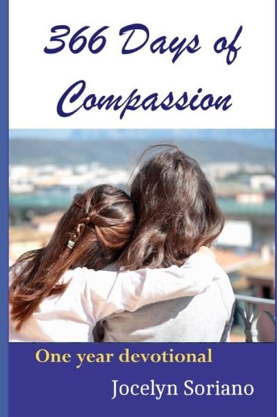 Cover for Jocelyn a Soriano · 366 Days of Compassion (Pocketbok) (2017)