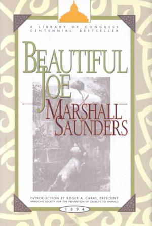 Cover for Marshall Saunders · Beautiful Joe (Library of Congress Centennial Bestseller Series) (Hardcover Book) [Reissue edition] (1994)