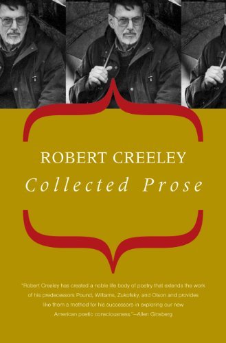 Cover for Robert Creeley · Collected Prose - American Literature (Dalkey Archive) (Paperback Book) [Revised edition] (2002)