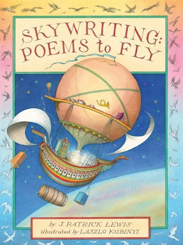 Cover for J. Patrick Lewis · Skywriting: Poems to Fly (Innbunden bok) (2010)