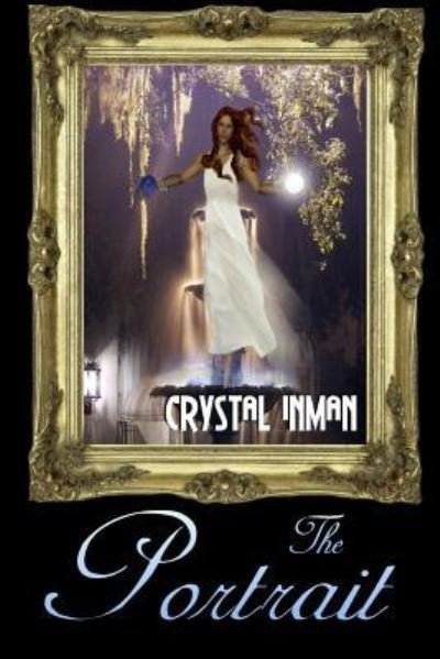 Cover for Crystal Inmna · The Portrait (Paperback Book) (2016)
