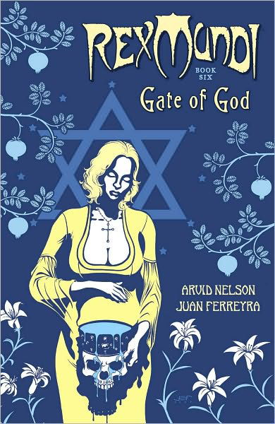 Cover for Arvid Nelson · Rex Mundi Volume 6: Gate Of God (Paperback Bog) (2010)