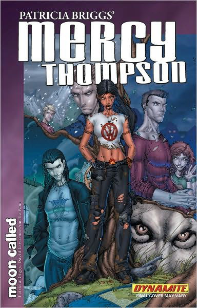 Patricia Briggs Mercy Thompson: Moon Called Volume 1 - PATRICIA BRIGGS MERCY THOMPSON MOON CALLED TP - Patricia Briggs - Livros - Dynamic Forces Inc - 9781606902035 - 8 de março de 2011