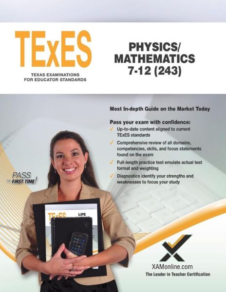 TExES Physics / Mathematics 7-12 - Sharon A. Wynne - Książki - XAMOnline - 9781607877035 - 22 czerwca 2018