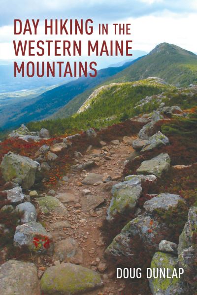 Cover for Doug Dunlap · Day Hiking in the Western Maine Mountains (Paperback Book) (2021)