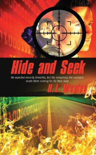 Hide and Seek - H. L. Wegley - Książki - Harbourlight Books - 9781611162035 - 1 lutego 2013