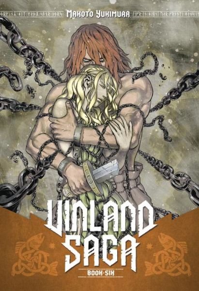 Cover for Makoto Yukimura · Vinland Saga Vol. 6 (Hardcover bog) (2015)