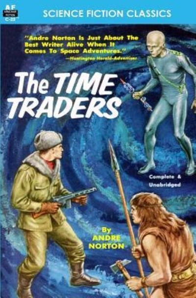 Cover for Andre Norton · The Time Traders (Paperback Book) (2012)