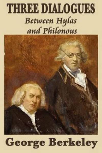 Cover for George Berkeley · Three Dialogues Between Hylas and Philonous (Paperback Book) (2010)