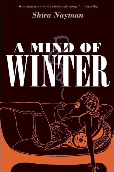 Cover for Shira Nayman · A Mind Of Winter (Paperback Book) (2012)